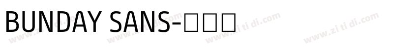BUNDAY SANS字体转换